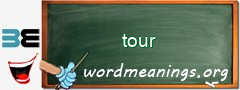 WordMeaning blackboard for tour